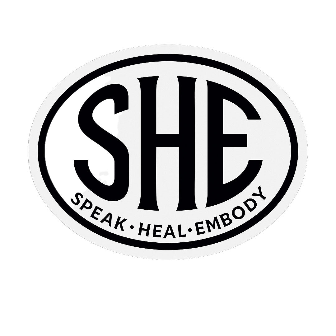 S.H.E. Oval sticker - 3.89”x 3”