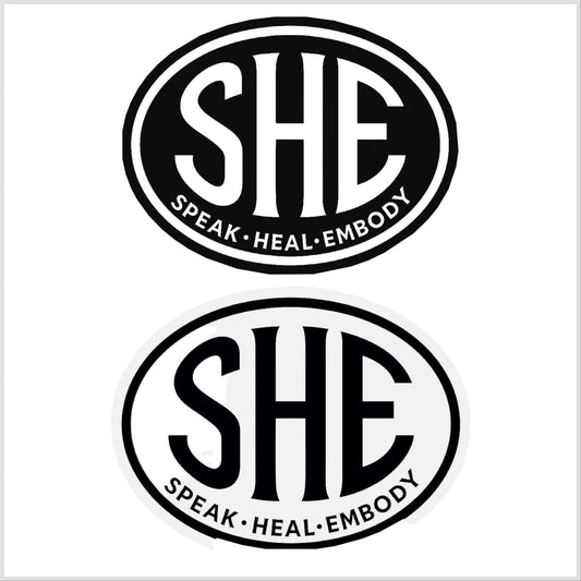 S.H.E. Oval sticker - 3.89”x 3”